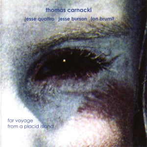 Thomas Carnacki "Far Voyage From A Placid Island" CD